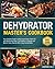 The Dehydrator Master's Coo...