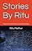 Stories By Ritu: The Intric...