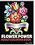 FLOWER POWER ADULT COLORING...