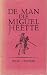 De man die Miguel heette