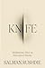 Knife: Meditations After An Attempted Murder (International Edition)