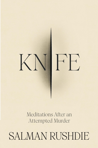 Knife: Meditations After An Attempted Murder
