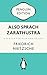 Also sprach Zarathustra: Ein Buch für Alle und Keinen - Penguin Edition (Deutsche Ausgabe) – Die kultige Klassikerreihe – Klassiker einfach lesen