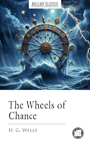 The Wheels of Chance