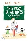 Tres mesos de vac...