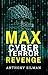 Max Cyber Terror Revenge (M...