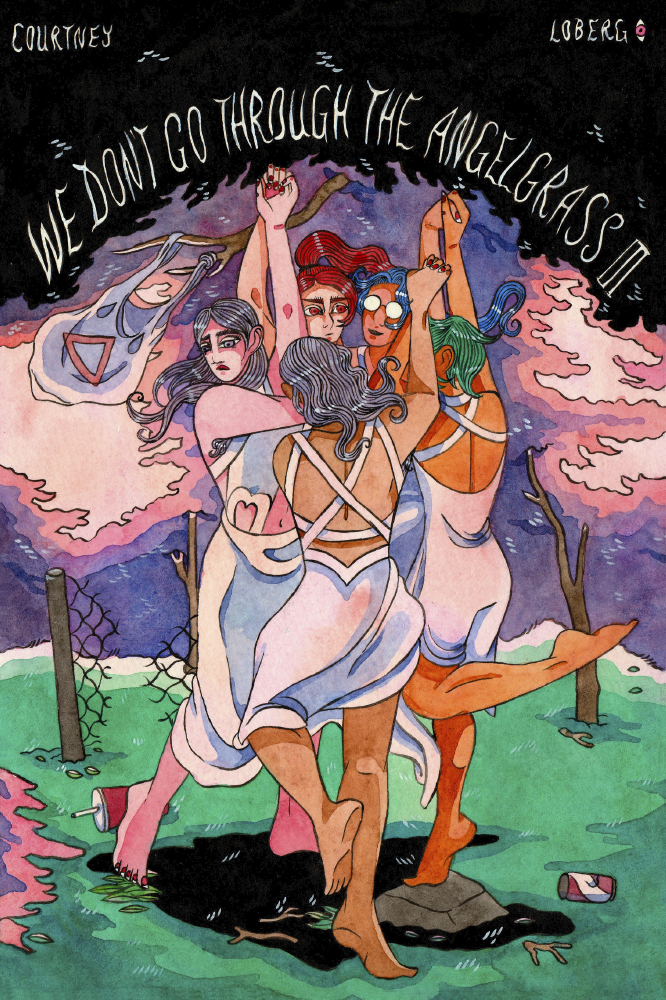 We Don't Go Through The Angelgrass (Vol III)