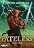 Fateless: Book Three (Fatel...