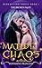 Mated In Chaos: The Broken ...