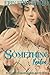 Something Broken (Wolf Mountain Ranchers, #2)