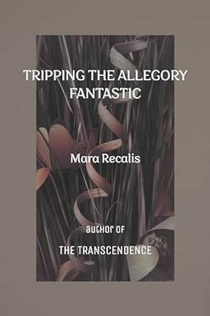 Tripping the Allegory Fantastic