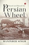 Round and Round the Persian Wheel