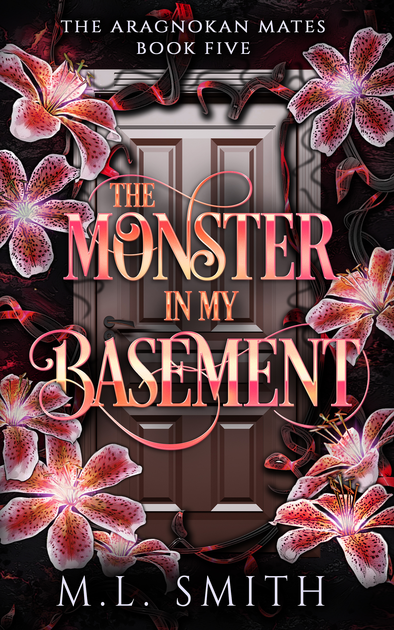 The Monster In My Basement (The Aragnokan Mates, #5)