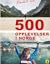 Bucket list - 500 opplevels...