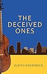 The Deceived Ones