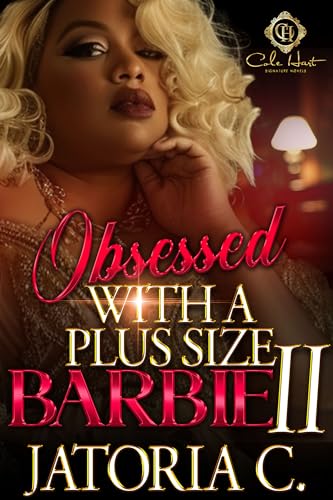 Obsessed With A Plus Size Barbie 2: An African American Romance (Kindle Edition)