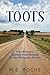 TOOTS: One Woman's Journey ...