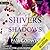 Hills of Shivers and Shadows (Frozen Fate, #1)