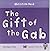 Gift of the Gab