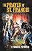 The Prayer of St. Francis by Travis J. Petersen The Prayer of St. Francis by Travis J. Petersen