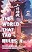 The World that Tao Rules, V...
