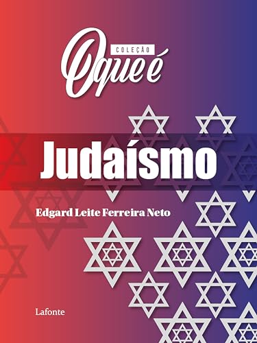 Coleção: O Que É - Judaísmo (Portuguese Edition)