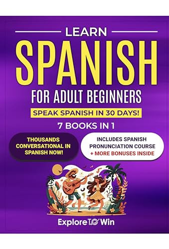 Learn Real-World Spanish for Busy Adult Beginners: 7 Books in 1: Speak Spanish In 30 Days! (Kindle Edition)