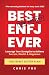 Best ENFJ Ever: The Secret ...