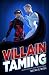 Villain Taming