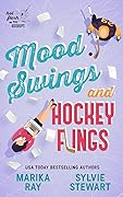 Mood Swings and Hockey Flings (Hot Flash Hookups #2)