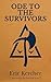 Ode to the Survivors: Survi...