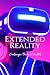 Extended Reality
