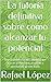 La tutoría definitiva sobre...