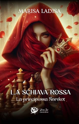 La schiava rossa: La principessa Nordex (La schiava rossa duet Vol. 2) (Italian Edition)