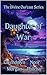 Daughter of War (The Divine...