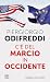 C'è del marcio in Occidente