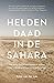 Heldendaad in de Sahara