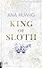 King of Sloth (Kings of Sin #4)