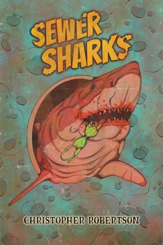 Sewer Sharks (MonsterScope Book 1)