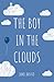 The Boy in the Clouds
