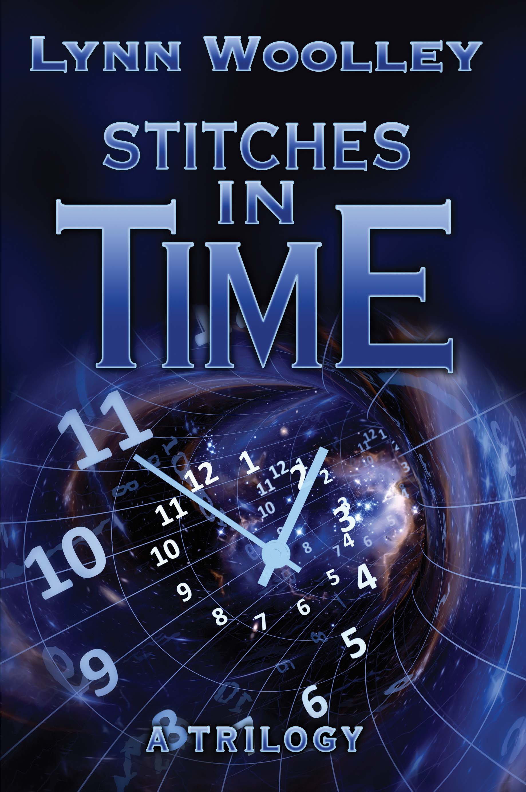 Stitches in Time: A Trilogy