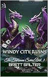 Windy City Ruins (The Talisman Series, #3) Windy City Ruins (The Talisman Series, #3)