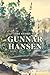 The Story of Gunnar Hansen by John C. Dailey