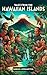 Tales from the Hawaiian Isl...
