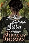 Book cover for A Most Beloved Sister: a Pride & Prejudice variation (Pride and Prejudice "What if?" Variations)