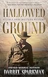 Hallowed Ground: A Coble Bray Western Mystery Hallowed Ground: A Coble Bray Western Mystery