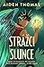 Strážci slunce (The Sunbearer Duology, #1)