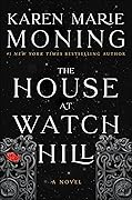 The House at Watch Hill (The Watch Hill Trilogy, #1)