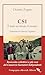 CSI. È stato un tempo il mondo. Resoconto collettivo a più voci del Consorzio Suonatori Indipendenti