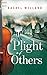 The Plight of Others by Rachel Welland